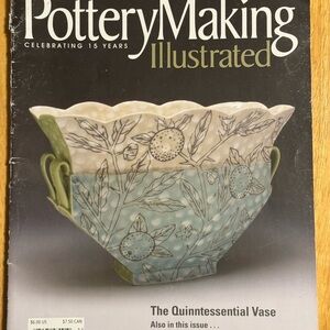 Pottery Making Illustrated‎ Magazine March/April 2013